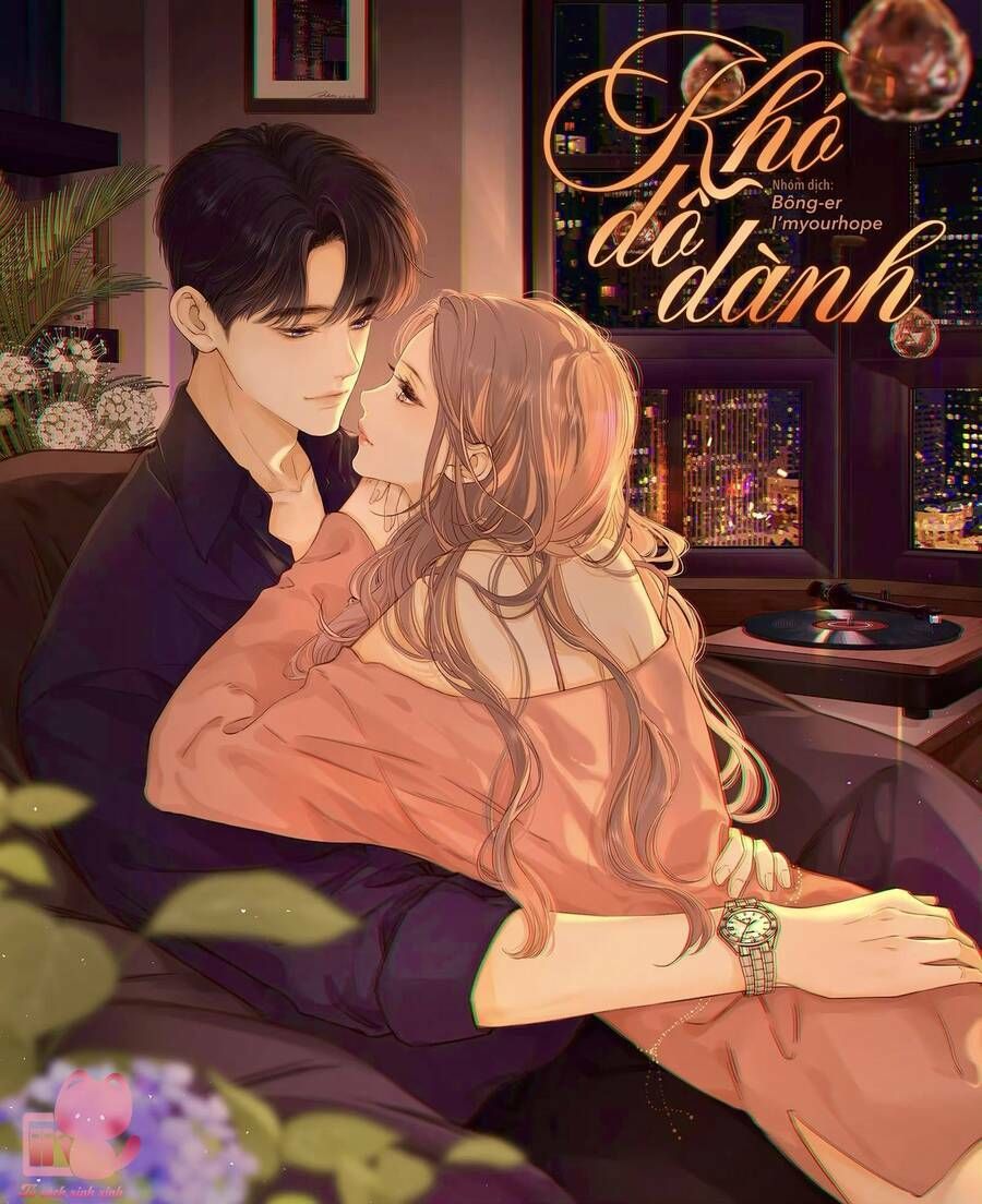Khó Dỗ Dành Chapter 48.5 - TC Truyện