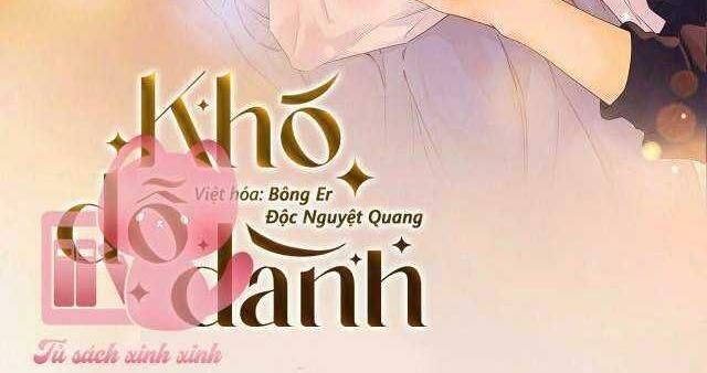 Khó Dỗ Dành Chapter 23 - TC Truyện